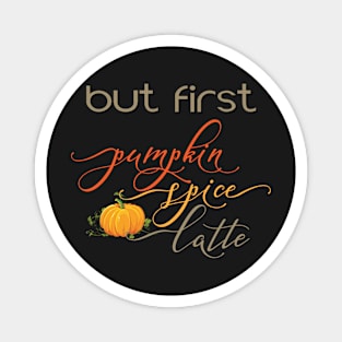 Pumpkin Spice Latte Magnet